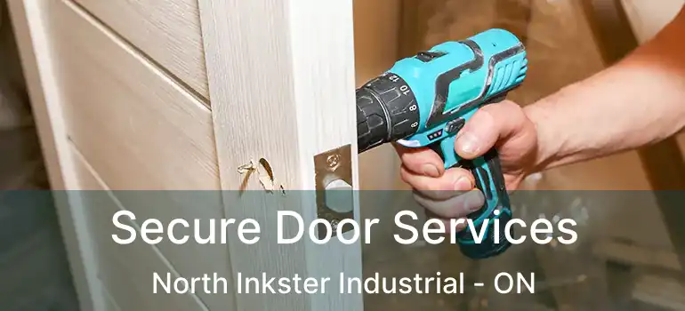 Secure Door Services North Inkster Industrial - ON