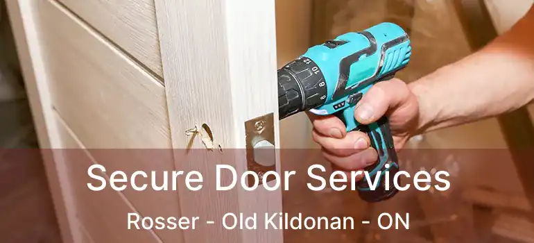  Secure Door Services Rosser - Old Kildonan - ON