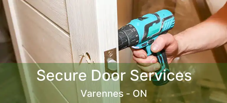  Secure Door Services Varennes - ON