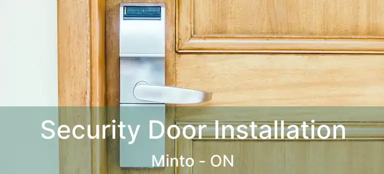  Security Door Installation Minto - ON