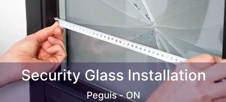  Security Glass Installation Peguis - ON