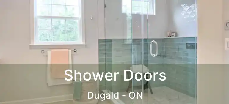  Shower Doors Dugald - ON