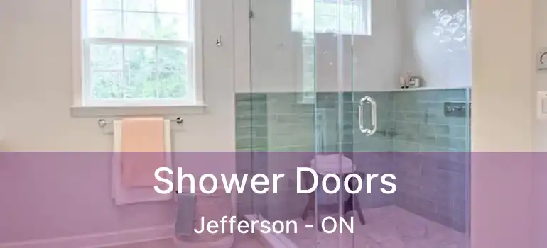 Shower Doors Jefferson - ON