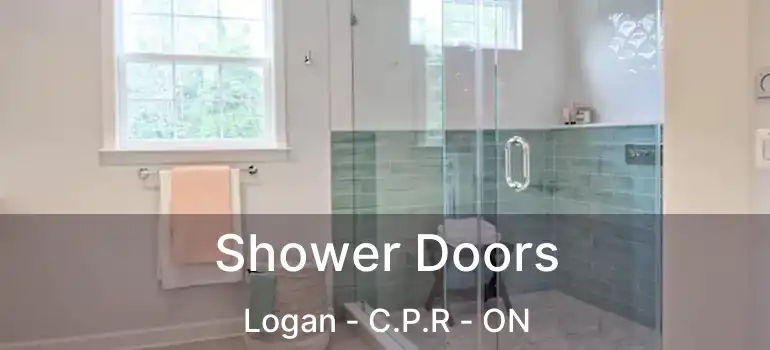  Shower Doors Logan - C.P.R - ON