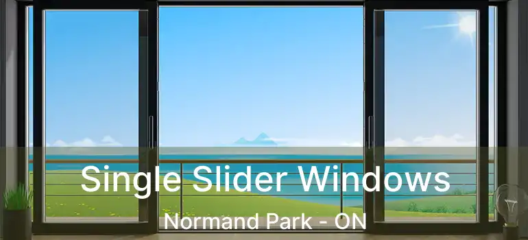  Single Slider Windows Normand Park - ON