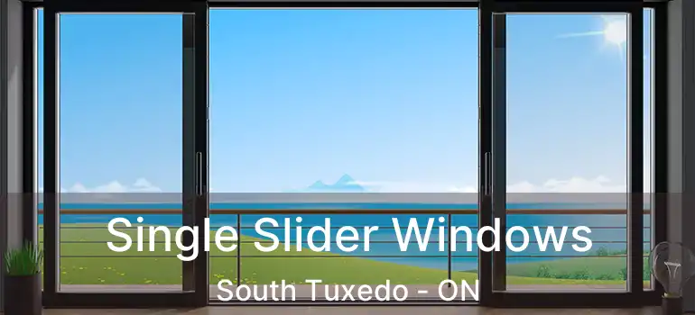  Single Slider Windows South Tuxedo - ON