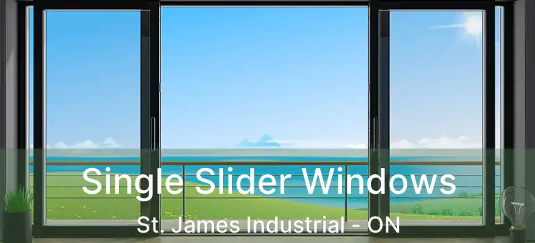  Single Slider Windows St. James Industrial - ON