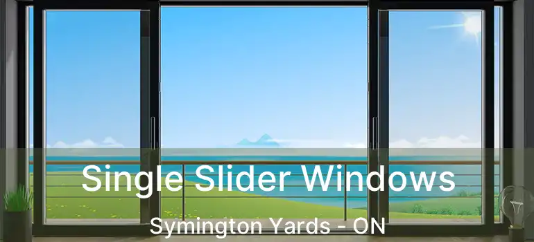  Single Slider Windows Symington Yards - ON