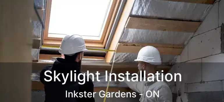  Skylight Installation Inkster Gardens - ON