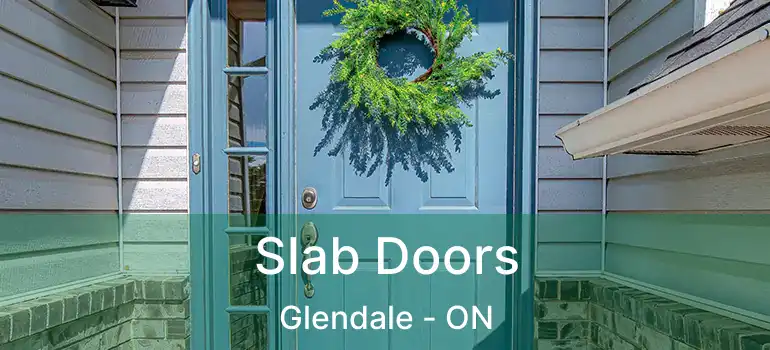  Slab Doors Glendale - ON