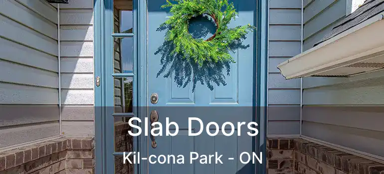  Slab Doors Kil-cona Park - ON