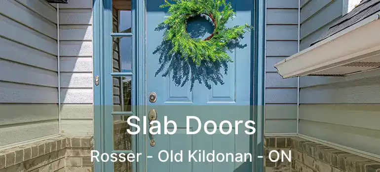  Slab Doors Rosser - Old Kildonan - ON