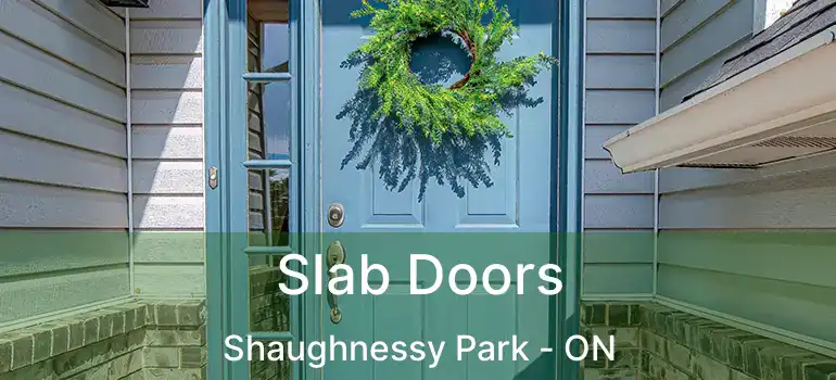  Slab Doors Shaughnessy Park - ON