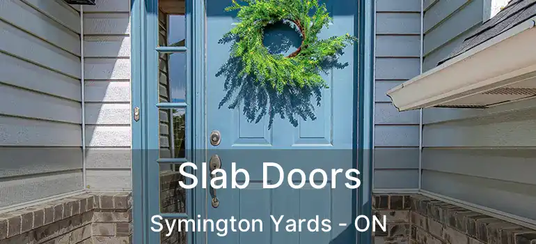  Slab Doors Symington Yards - ON