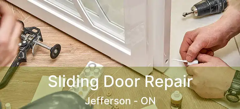  Sliding Door Repair Jefferson - ON