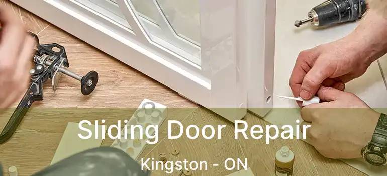  Sliding Door Repair Kingston - ON