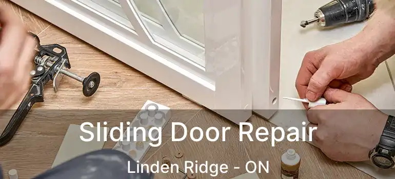  Sliding Door Repair Linden Ridge - ON
