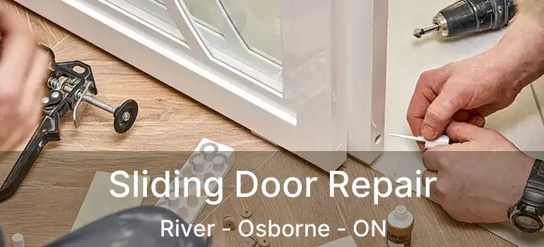  Sliding Door Repair River - Osborne - ON