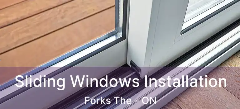  Sliding Windows Installation Forks The - ON