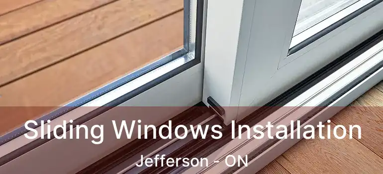  Sliding Windows Installation Jefferson - ON