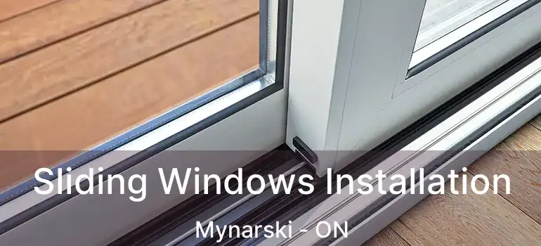  Sliding Windows Installation Mynarski - ON