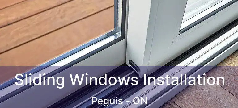  Sliding Windows Installation Peguis - ON