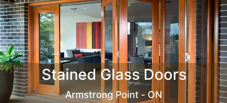  Stained Glass Doors Armstrong Point - ON