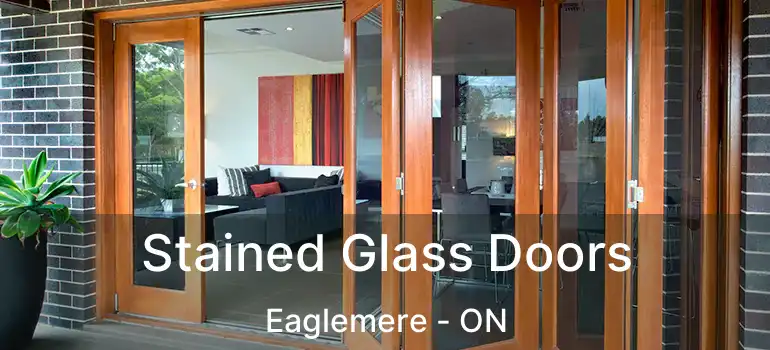 Stained Glass Doors Eaglemere - ON