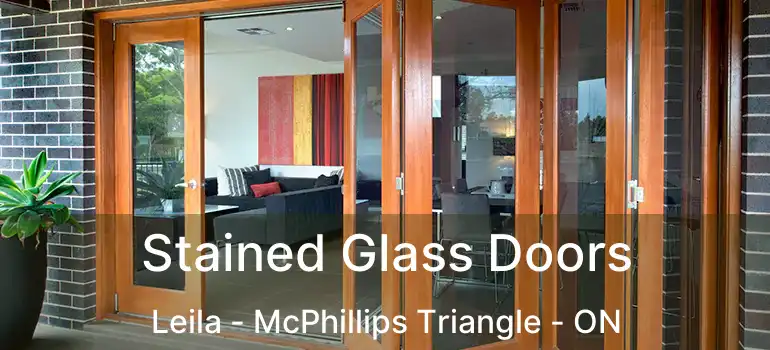  Stained Glass Doors Leila - McPhillips Triangle - ON