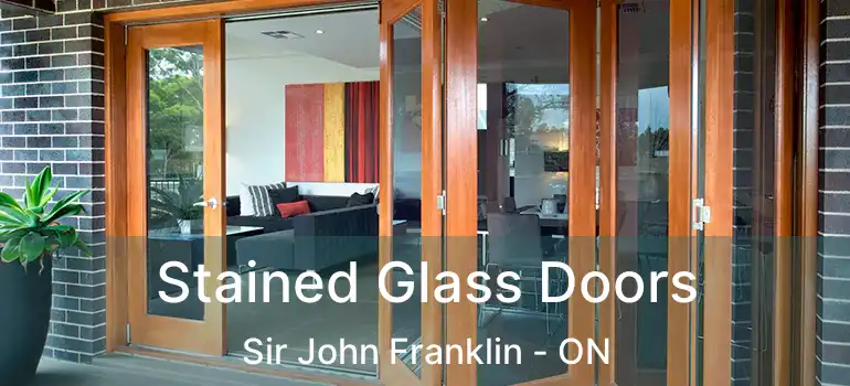  Stained Glass Doors Sir John Franklin - ON