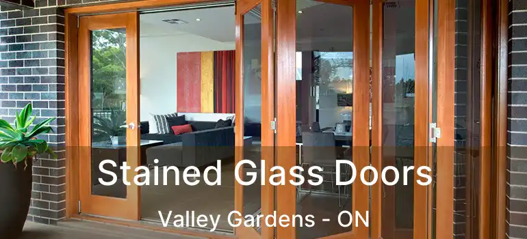  Stained Glass Doors Valley Gardens - ON