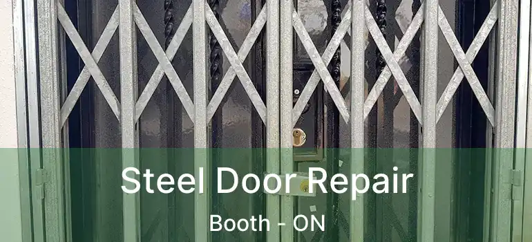  Steel Door Repair Booth - ON