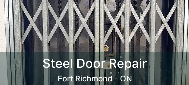  Steel Door Repair Fort Richmond - ON