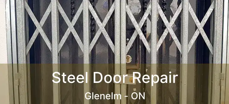  Steel Door Repair Glenelm - ON