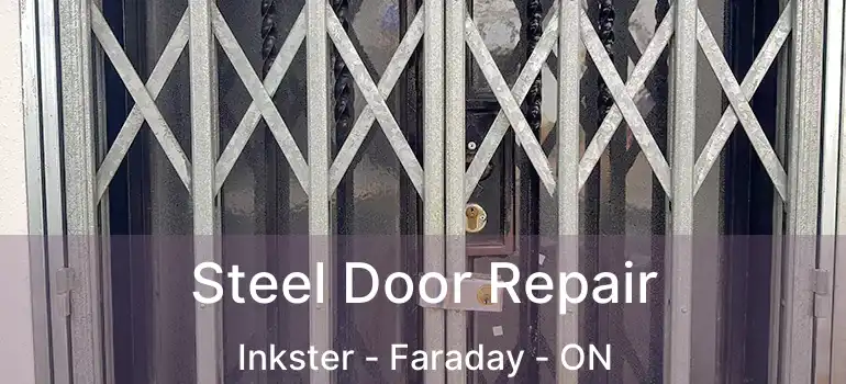  Steel Door Repair Inkster - Faraday - ON