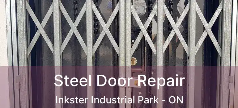  Steel Door Repair Inkster Industrial Park - ON