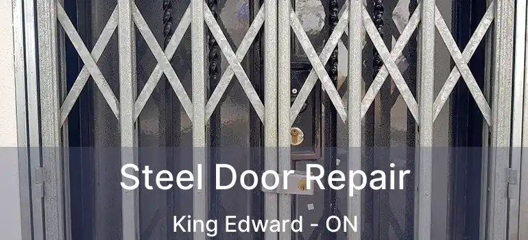  Steel Door Repair King Edward - ON