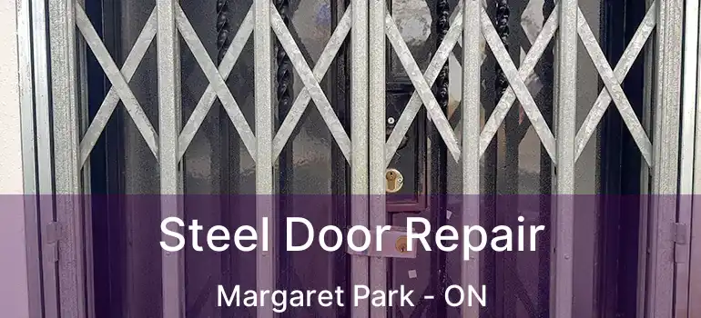  Steel Door Repair Margaret Park - ON
