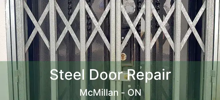  Steel Door Repair McMillan - ON