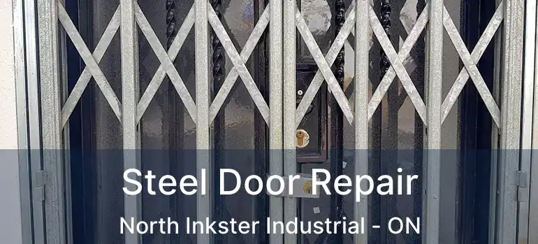  Steel Door Repair North Inkster Industrial - ON