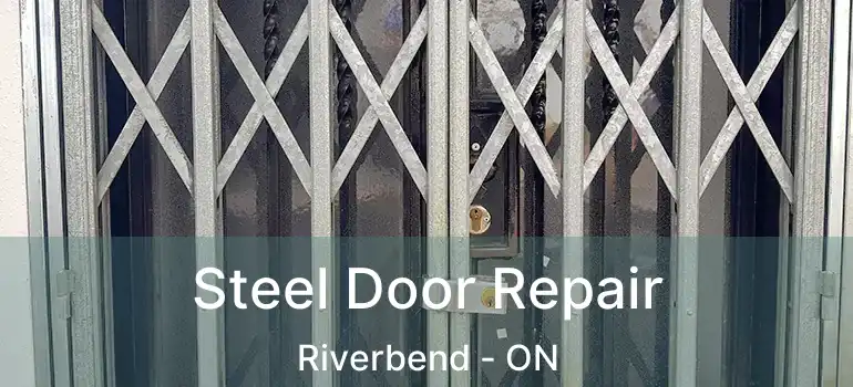  Steel Door Repair Riverbend - ON