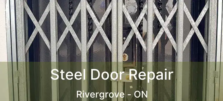  Steel Door Repair Rivergrove - ON