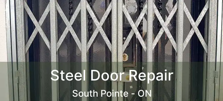  Steel Door Repair South Pointe - ON