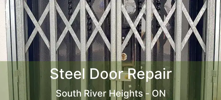  Steel Door Repair South River Heights - ON