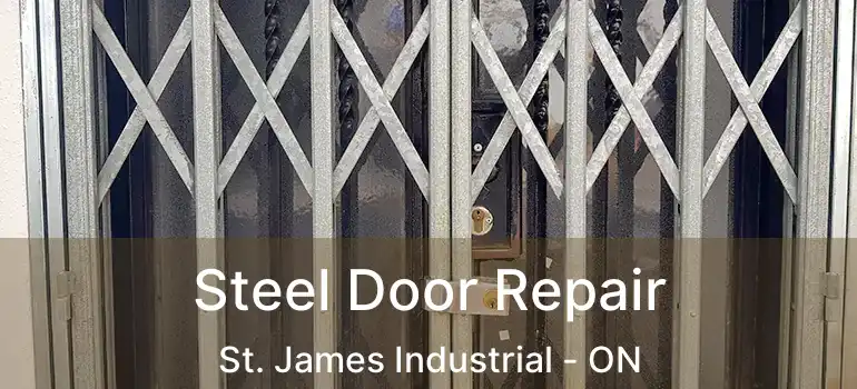  Steel Door Repair St. James Industrial - ON