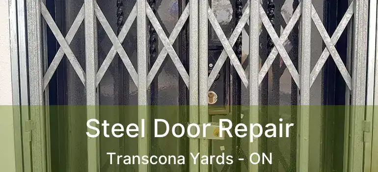  Steel Door Repair Transcona Yards - ON
