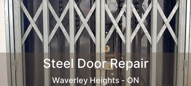  Steel Door Repair Waverley Heights - ON