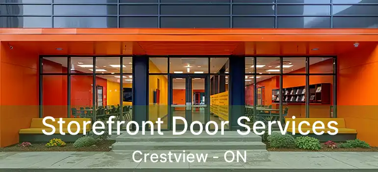  Storefront Door Services Crestview - ON