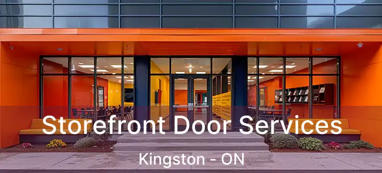  Storefront Door Services Kingston - ON