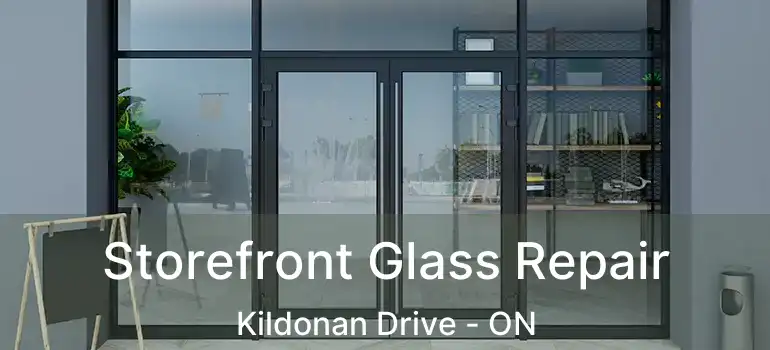  Storefront Glass Repair Kildonan Drive - ON